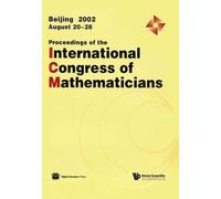 Proceedings of the International Congress of Mathematicians: Beijing 2002, August 20-28