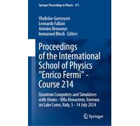 Proceedings of the International School of Physics "Enrico Fermi" - Course 214: Quantum Computers and Simulators with Atoms - Villa Monastero, Varenna on Lake Como, Italy, 5 - 14 July 2024