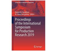 Proceedings Of The International Symposium For Production Research 2019