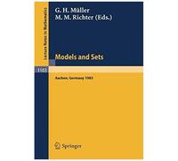 Proceedings Of The Logic Colloquium. Held In Aachen, July 18-23, 1983
