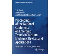 Proceedings of the National Conference on Emerging Trends in Vacuum Electronic Devices and Applications: VEDA2024, 18-20 Nov, Pilani, India
