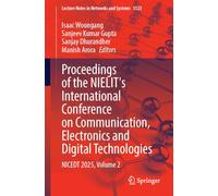 Proceedings of the Nielit's International Conference on Communication, Electronics and Digital Technologies: Nicedt 2025 (2)