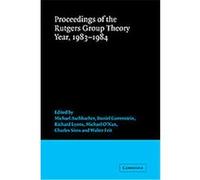 Proceedings of the Rutgers Group Theory Year, 1983-1984