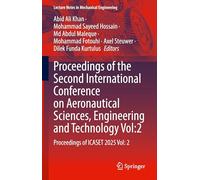 Proceedings of the Second International Conference on Aeronautical Sciences, Engineering and Technology Vol:2: Proceedings of ICASET 2025 Vol: 2
