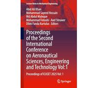 Proceedings of the Second International Conference on Aeronautical Sciences, Engineering and Technology Vol:1: Proceedings of ICASET 2025 Vol: 1
