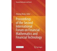 Proceedings Of The Second International Forum On Financial Mathematics And Financial Technology