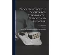 Proceedings of the Society for Experimental Biology and Medicine. v.7 19091910 - Creative Media Partners LLC - Creative Media Partners LLC - Livre en Angl Creative Media Partners LLCCreative Media Par