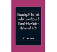 Proceedings Of The South London Entomological & Natural History Society (Established 1872) Hibernia Chambers London Bridge S.E.I, Officers & Council 1922-23