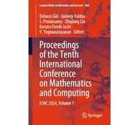 Proceedings of the Tenth International Conference on Mathematics and Computing: ICMC 2024, Volume 1