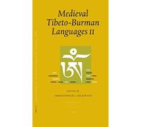 Proceedings Of The Tenth Seminar Of The Iats, 2003. Volume 1: Medieval Tibeto-Burman Languages Ii