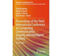 Proceedings of the Third International Conference on Computing, Communication, Security and Intelligent Systems: IC3SIS 2024