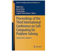 Proceedings Of The Third International Conference On Soft Computing For Problem Solving