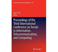 Proceedings Of The Third International Conference On Trends In Information, Telecommunication And Computing