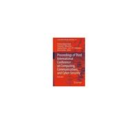 Proceedings Of Third International Conference On Computing, Communications, And Cyber-Security