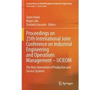 Proceedings On 25th International Joint Conference On Industrial Engineering And Operations Management - Ijcieom