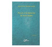 Procès À La Mémoire De Mon Ombre