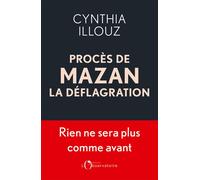 Procès de Mazan : la déflagration Plus rien ne sera comme avant - Cynthia Illouz - L'observatoire Eds De - broché - Essai