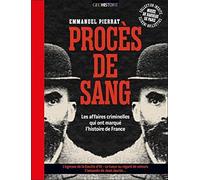 Procès de sang: 15 affaires criminelles qui ont marqué l'histoire de France