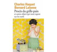 Procès Du Grille-Pain Et Autres Objets Qui Nous Tapent Sur Les Nerfs