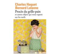 Procès du grille-pain et autres objets qui nous tapent sur les nerfs – Gallimard