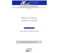 Procès Du Travail, Travail Du Procès
