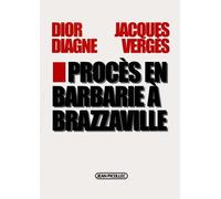 Procès en barbarie à Brazzaville - Jacques Vergès - Picollec - broché - Livre