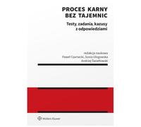 Proces karny bez tajemnic Testy zadania kazusy z odpowiedziami