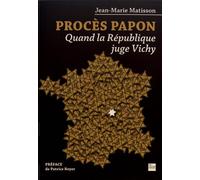Procès Papon: Quand la République juge Vichy