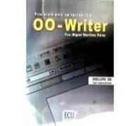 Procesamiento De Textos Con 00-Writer - MARTINEZ PEREZ, FRANCISCO MIGUEL Martinez Perez, Francisco Miguel (Auteur)