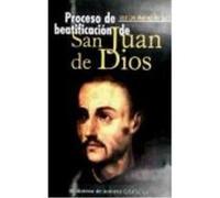 Proceso De Beatificación De San Juan De Dios - Martínez Gil, José Luis (ed.lit.) Martínez Gil, José Luis Ed Lit (Auteur)