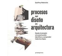 Procesos Del Diseño En Arquitectura - [Livre en VO] Makstutis, Geoffrey (Auteur)