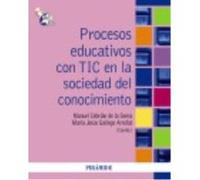 Procesos Educativos Con Tic En La Sociedad Del Conocimiento - Cebrián de la Serna, Manuel, Gallego Arrufat, María Jesús Cebrián De La Serna, Manuel, Gallego Arrufat, María Jesús (Auteur)