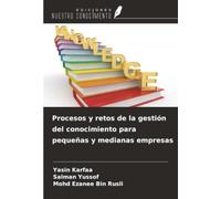 Procesos y retos de la gestión del conocimiento para pequeñas y medianas empresas