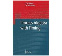 Process Algebra With Timing