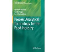 Process Analytical Technology For The Food Industry