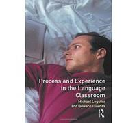 Process and Experience in the Language Classroom, Applied Linguistics and Language Study Series Howard Thomas, Michael Lequtke (Auteur)