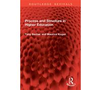 Process and Structure in Higher Education - Tony Becher - Routledge - ebook (ePub) - Livre