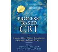 Process-Based CBT - [Version Originale] Stefan G Hofmann, Steven C Hayes (Auteur)