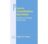 Process Consultation Revisited: Building the Helping Relationship