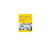 Process Control: Modeling, Design, And Simulation