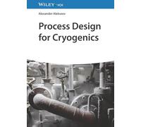 Process Design for Cryogenics