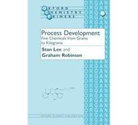 Process Development, Oxford Chemistry Primers Graham Robinson, Stan Lee (Auteur)
