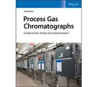 Process Gas Chromatographs by Tony Waters Tony Waters (Auteur)