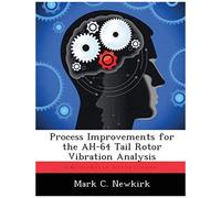 Process Improvements For The Ah-64 Tail Rotor Vibration Analysis
