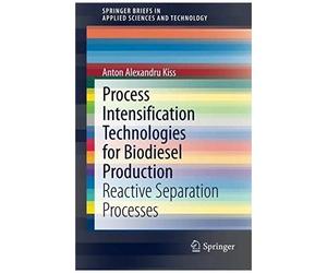 Process Intensification Technologies For Biodiesel Production