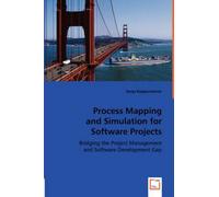 Process Mapping And Simulation For Software Projects