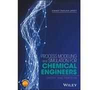 Process Modeling and Simulation for Chemical Engineers by Upreti & Simant R. Ryerson University & Toronto & Canada Simant Ranjan Upreti, (Auteur)