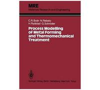 Process Modelling Of Metal Forming And Thermomechanical Treatment