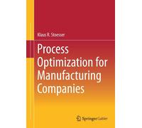 Process Optimization For Manufacturing Companies