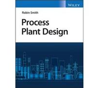 Process Plant Design by Smith & Robin UMIST & UK Smith Robin UMIST UK (Auteur)